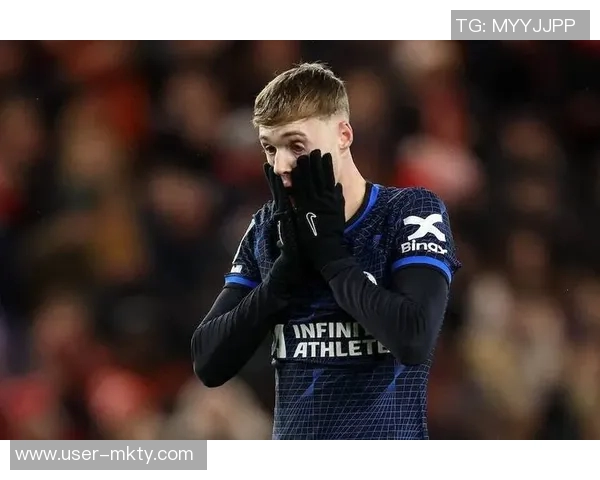 凯塞多荣获全场最佳奖杯队友帕尔默称赞其为传奇球员