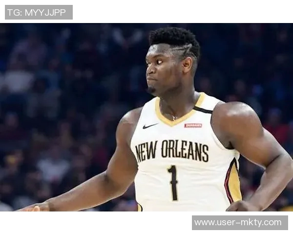 博雷戈透露锡安训练状态良好未来是否参与背靠背待定